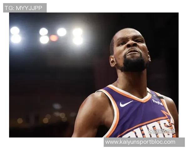 杜兰特强调团队协作的重要性六人得分上双展现球队整体实力